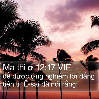 Ma-thi-ơ 12:17 VIE Bible Verse Image