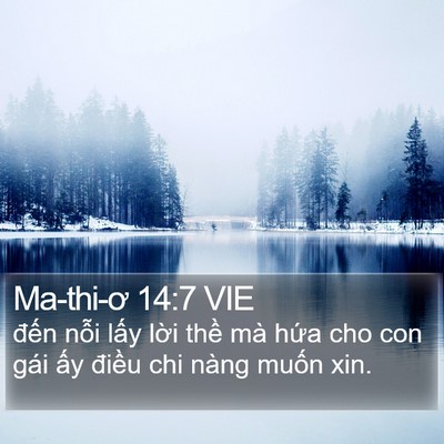 Ma-thi-ơ 14:7 VIE Bible Verse Image