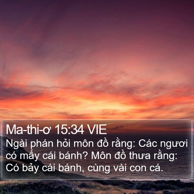 Ma-thi-ơ 15:34 VIE Bible Verse Image