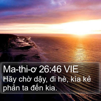 Ma-thi-ơ 26:46 VIE Bible Verse Image