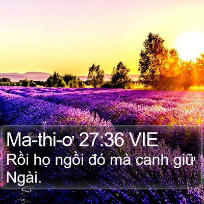 Ma-thi-ơ 27:36 VIE Bible Verse Image