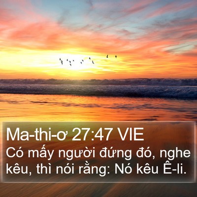 Ma-thi-ơ 27:47 VIE Bible Verse Image
