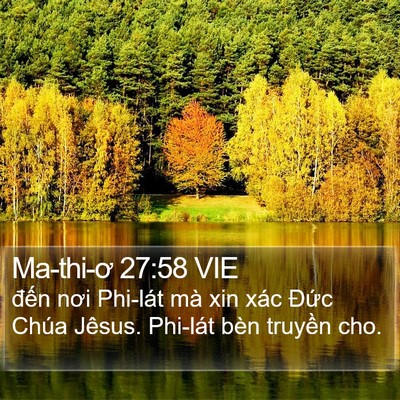 Ma-thi-ơ 27:58 VIE Bible Verse Image