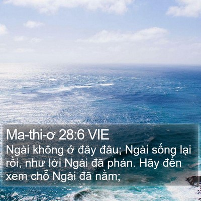 Ma-thi-ơ 28:6 VIE Bible Verse Image