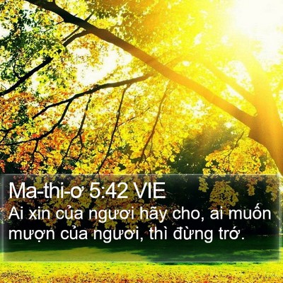 Ma-thi-ơ 5:42 VIE Bible Verse Image