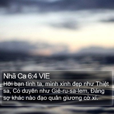 Nhã Ca 6:4 VIE Bible Verse Image