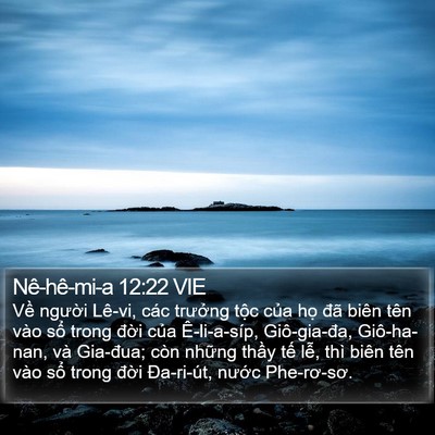 Nê-hê-mi-a 12:22 VIE Bible Verse Image