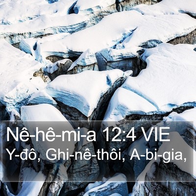 Nê-hê-mi-a 12:4 VIE Bible Verse Image