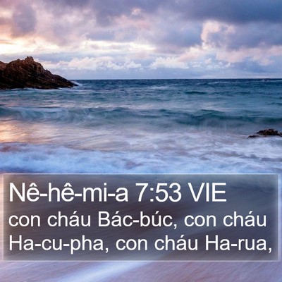 Nê-hê-mi-a 7:53 VIE Bible Verse Image