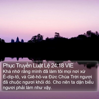 Phục Truyền Luật Lệ 24:18 VIE Bible Verse Image