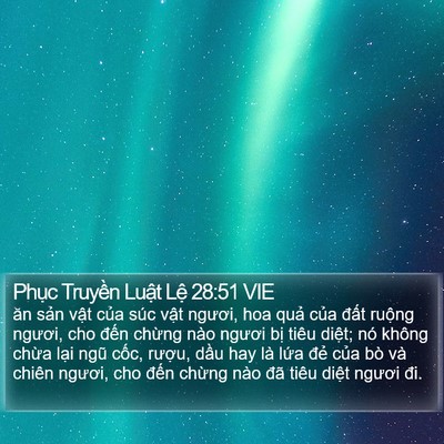Phục Truyền Luật Lệ 28:51 VIE Bible Verse Image