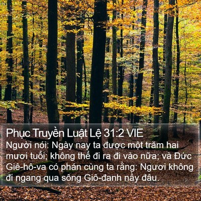 Phục Truyền Luật Lệ 31:2 VIE Bible Verse Image