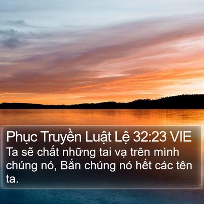 Phục Truyền Luật Lệ 32:23 VIE Bible Verse Image