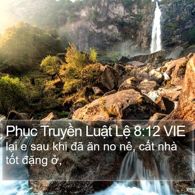 Phục Truyền Luật Lệ 8:12 VIE Bible Verse Image