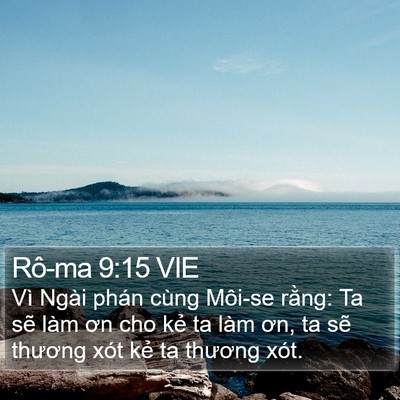 Rô-ma 9:15 VIE Bible Verse Image