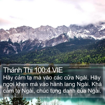 Thánh Thi 100:4 VIE Bible Verse Image