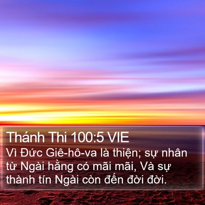 Thánh Thi 100:5 VIE Bible Verse Image