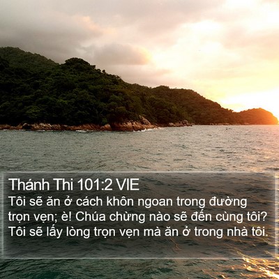 Thánh Thi 101:2 VIE Bible Verse Image
