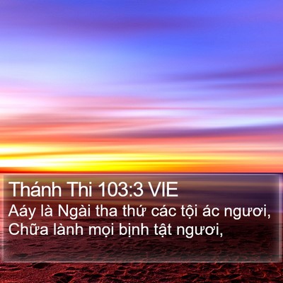 Thánh Thi 103:3 VIE Bible Verse Image