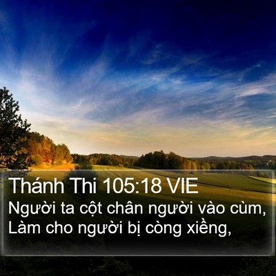 Thánh Thi 105:18 VIE Bible Verse Image