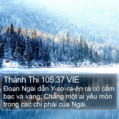 Thánh Thi 105:37 VIE Bible Verse Image