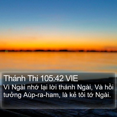 Thánh Thi 105:42 VIE Bible Verse Image
