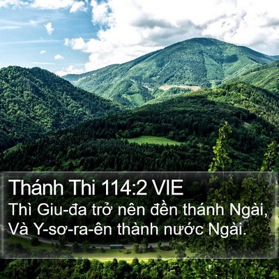 Thánh Thi 114:2 VIE Bible Verse Image