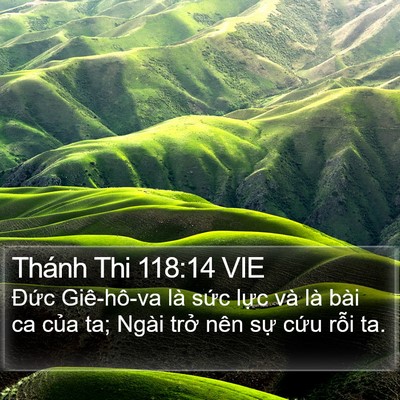 Thánh Thi 118:14 VIE Bible Verse Image