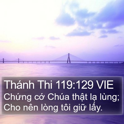 Thánh Thi 119:129 VIE Bible Verse Image