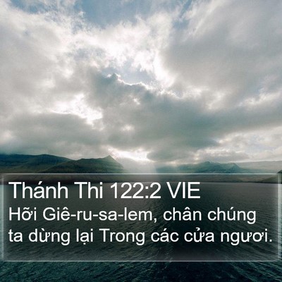 Thánh Thi 122:2 VIE Bible Verse Image