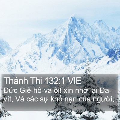 Thánh Thi 132:1 VIE Bible Verse Image