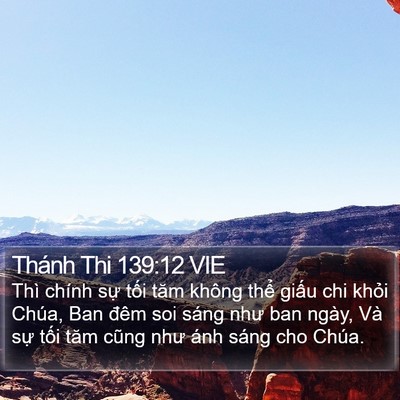 Thánh Thi 139:12 VIE Bible Verse Image