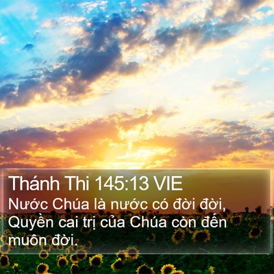 Thánh Thi 145:13 VIE Bible Verse Image
