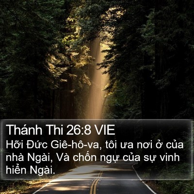 Thánh Thi 26:8 VIE Bible Verse Image