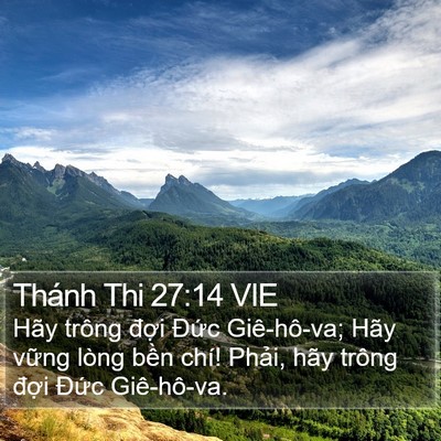 Thánh Thi 27:14 VIE Bible Verse Image