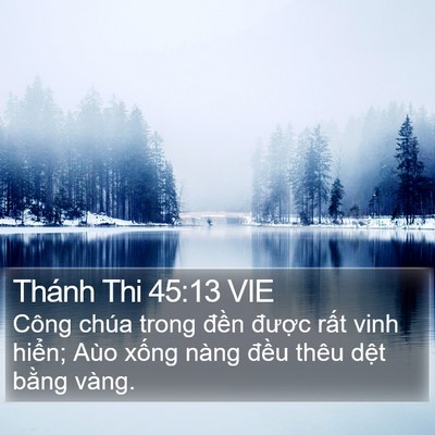 Thánh Thi 45:13 VIE Bible Verse Image