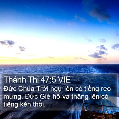 Thánh Thi 47:5 VIE Bible Verse Image