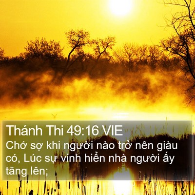 Thánh Thi 49:16 VIE Bible Verse Image