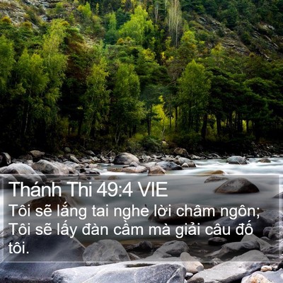 Thánh Thi 49:4 VIE Bible Verse Image