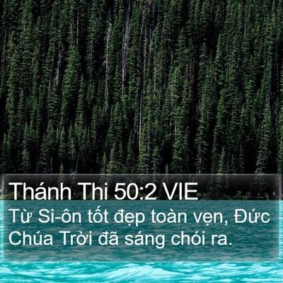 Thánh Thi 50:2 VIE Bible Verse Image