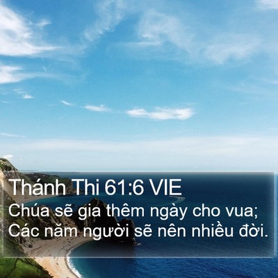 Thánh Thi 61:6 VIE Bible Verse Image