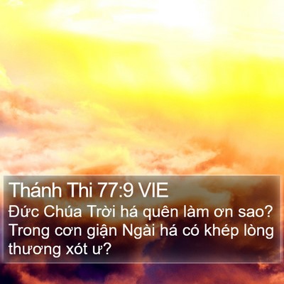 Thánh Thi 77:9 VIE Bible Verse Image
