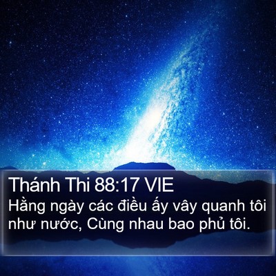 Thánh Thi 88:17 VIE Bible Verse Image