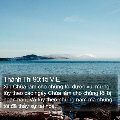 Thánh Thi 90:15 VIE Bible Verse Image