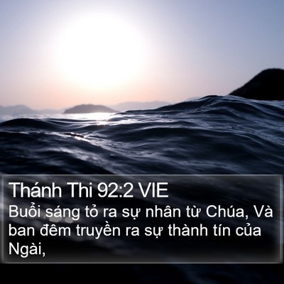 Thánh Thi 92:2 VIE Bible Verse Image