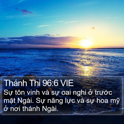 Thánh Thi 96:6 VIE Bible Verse Image