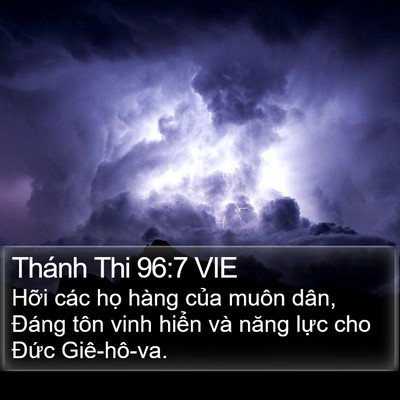 Thánh Thi 96:7 VIE Bible Verse Image