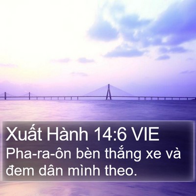 Xuất Hành 14:6 VIE Bible Verse Image