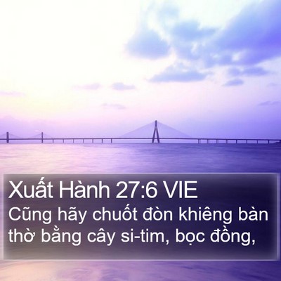 Xuất Hành 27:6 VIE Bible Verse Image
