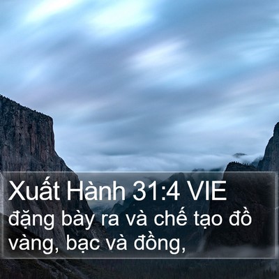 Xuất Hành 31:4 VIE Bible Verse Image